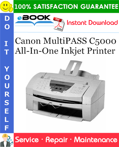 Thumbnail ☆☆ Best ☆☆ Canon MultiPASS C5000 All-In-One Inkjet Printer Service Repair Manual