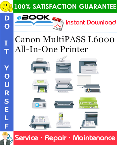 Thumbnail ☆☆ Best ☆☆ Canon MultiPASS L6000 All-In-One Printer Service Repair Manual