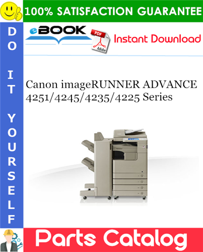 Thumbnail ☆☆ Best ☆☆ Canon imageRUNNER ADVANCE 4251/4245/4235/4225 Series Parts Catalog Manual Thumbnail ☆☆ Best ☆☆ Canon imageRUNNER ADVANCE 4251/4245/4235/4225 Series Parts Catalog Manual
