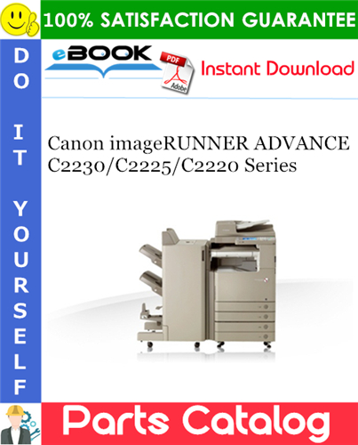 Thumbnail ☆☆ Best ☆☆ Canon imageRUNNER ADVANCE C2230/C2225/C2220 Series Parts Catalog Manual