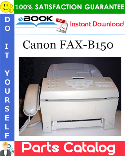 Thumbnail ☆☆ Best ☆☆ Canon FAX-B150 Parts Catalog Manual