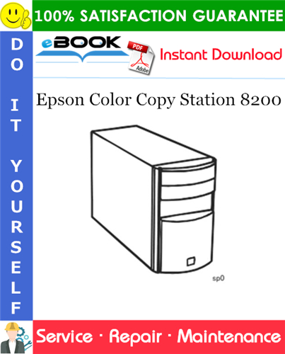 Thumbnail ☆☆ Best ☆☆ Epson Color Copy Station 8200 Service Repair Manual