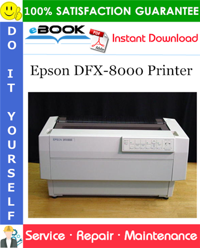 Thumbnail ☆☆ Best ☆☆ Epson DFX-8000 Printer Service Repair Manual