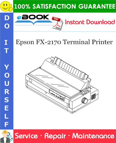 Thumbnail ☆☆ Best ☆☆ Epson FX-2170 Terminal Printer Service Repair Manual