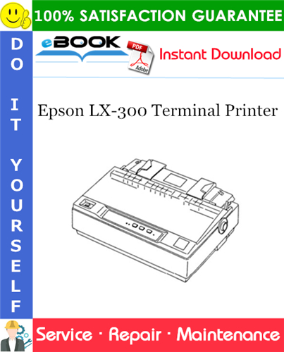 Thumbnail ☆☆ Best ☆☆ Epson LX-300 Terminal Printer Service Repair Manual