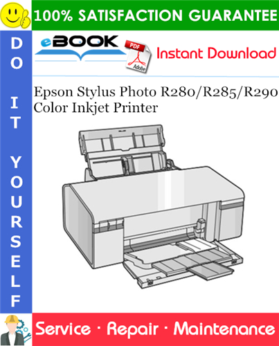 Thumbnail ☆☆ Best ☆☆ Epson Stylus Photo R280/R285/R290 Color Inkjet Printer Service Repair Manual
