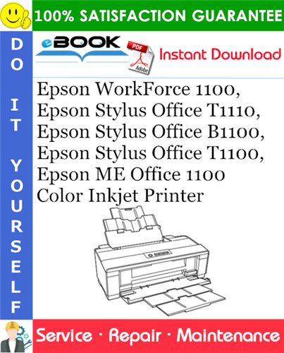 Thumbnail ☆☆ Best ☆☆ Epson WorkForce 1100, Epson Stylus Office T1110, Epson Stylus Office B1100, Epson Stylus Office T1100, Epson ME Office 1100 Color Inkjet Printer Service Repair M