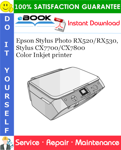 Thumbnail ☆☆ Best ☆☆ Epson Stylus Photo RX520/RX530, Stylus CX7700/CX7800 Color Inkjet printer Service Repair Manual