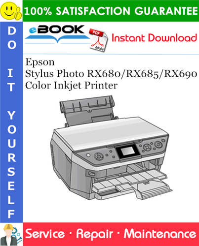 Thumbnail ☆☆ Best ☆☆ Epson Stylus Photo RX680/RX685/RX690 Color Inkjet Printer Service Repair Manual