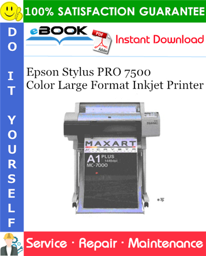 Thumbnail ☆☆ Best ☆☆ Epson Stylus PRO 7500 Color Large Format Inkjet Printer Service Repair Manual