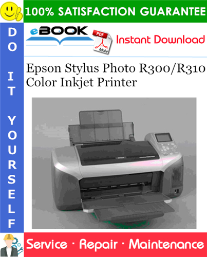 Thumbnail ☆☆ Best ☆☆ Epson Stylus Photo R300/R310 Color Inkjet Printer Service Repair Manual
