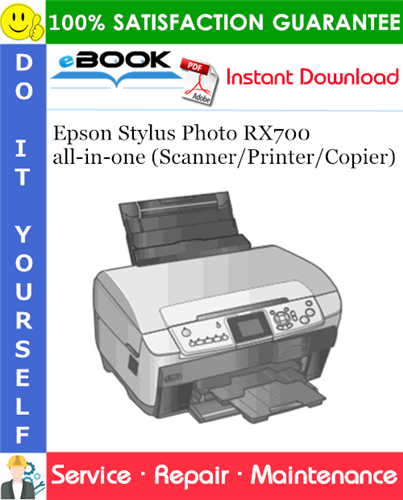 Thumbnail ☆☆ Best ☆☆ Epson Stylus Photo RX700 all-in-one (Scanner/Printer/Copier) Service Repair Manual