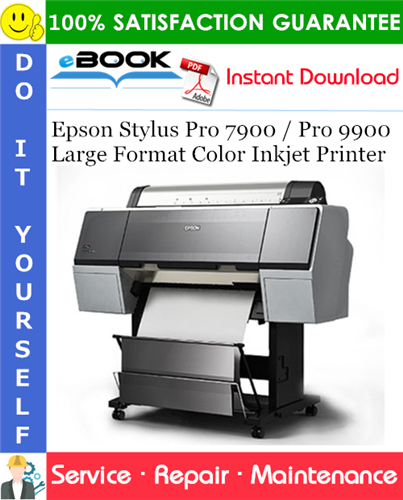 Thumbnail ☆☆ Best ☆☆ Epson Stylus Pro 7900 / Pro 9900 Large Format Color Inkjet Printer Service Repair Manual