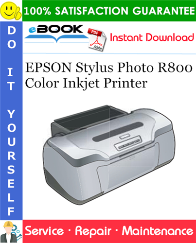 Thumbnail ☆☆ Best ☆☆ EPSON Stylus Photo R800 Color Inkjet Printer Service Repair Manual