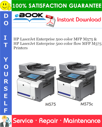 Thumbnail ☆☆ Best ☆☆ HP LaserJet Enterprise 500 color MFP M575 Printers and HP LaserJet Enterprise 500 color flow MFP M575 Printers Service Repair Manual