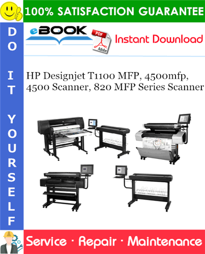 Thumbnail ☆☆ Best ☆☆ HP Designjet T1100 MFP, 4500mfp, 4500 Scanner, 820 MFP Series Scanner Service Repair Manual