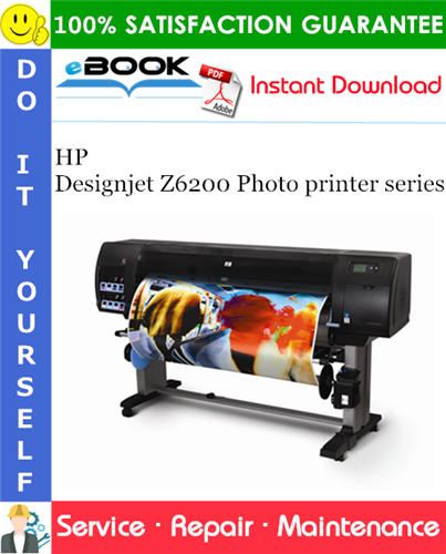 Thumbnail ☆☆ Best ☆☆ HP Designjet Z6200 Photo printer series Service Repair Manual