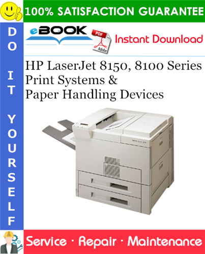 Thumbnail ☆☆ Best ☆☆ HP LaserJet 8150, 8100 Series Print Systems and Paper Handling Devices Service Repair Manual