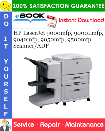 Thumbnail ☆☆ Best ☆☆ HP LaserJet 9000mfp, 9000Lmfp, 9040mfp, 9050mfp, 9500mfp Scanner/ADF Service Repair Manual