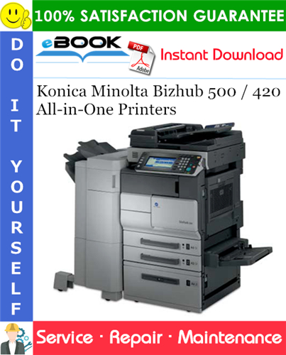 Thumbnail ☆☆ Best ☆☆ Konica Minolta Bizhub 500 / 420 All-in-One Printers Service Repair Manual