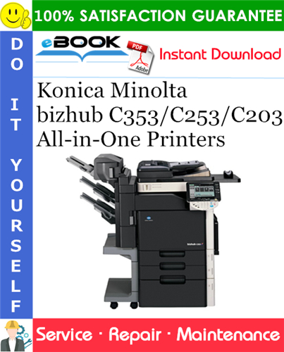 Thumbnail ☆☆ Best ☆☆ Konica Minolta bizhub C353/C253/C203 All-in-One Printers Service Repair Manual Thumbnail ☆☆ Best ☆☆ Konica Minolta bizhub C353/C253/C203 All-in-One Printers Service Repair Manual