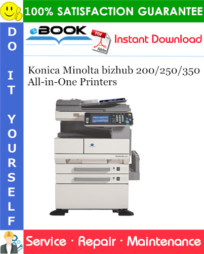 Thumbnail ☆☆ Best ☆☆ Konica Minolta bizhub 200/250/350 All-in-One Printers Service Repair Manual Thumbnail ☆☆ Best ☆☆ Konica Minolta bizhub 200/250/350 All-in-One Printers Service Repair Manual