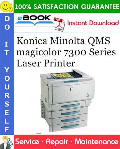 Thumbnail ☆☆ Best ☆☆ Konica Minolta QMS magicolor 7300 Series Laser Printer Service Repair Manual