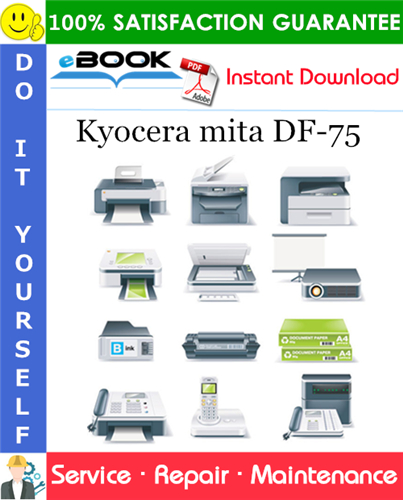 Thumbnail ☆☆ Best ☆☆ Kyocera mita DF-75 Service Repair Manual + Parts Catalog