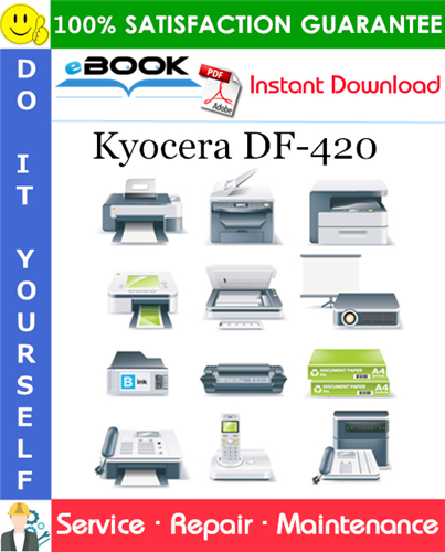 Thumbnail ☆☆ Best ☆☆ Kyocera DF-420 Service Repair Manual + Parts Catalog