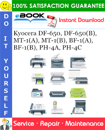 Thumbnail ☆☆ Best ☆☆ Kyocera DF-650, DF-650(B), MT-1(A), MT-1(B), BF-1(A), BF-1(B), PH-4A, PH-4C Service Repair Manual + Parts Catalog
