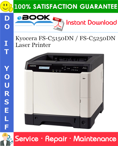 Thumbnail ☆☆ Best ☆☆ Kyocera FS-C5150DN / FS-C5250DN Laser Printer Service Repair Manual