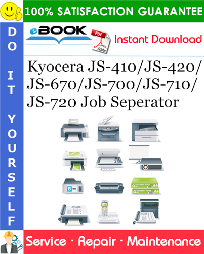 Thumbnail ☆☆ Best ☆☆ Kyocera JS-410/JS-420/JS-670/JS-700/JS-710/JS-720 Job Seperator Service Repair Manual + Parts Catalog Thumbnail ☆☆ Best ☆☆ Kyocera JS-410/JS-420/JS-670/JS-700/JS-710/JS-720 Job Seperator Service Repair Manual + Parts Catalog
