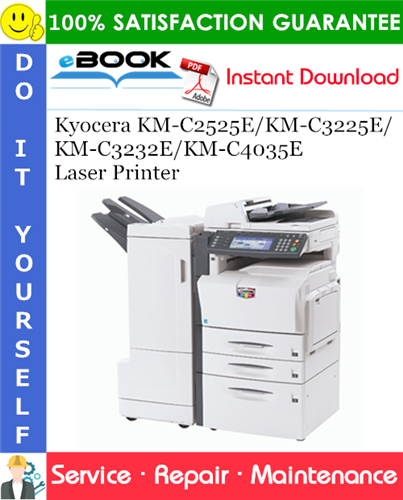 Thumbnail ☆☆ Best ☆☆ Kyocera KM-C2525E/KM-C3225E/KM-C3232E/KM-C4035E Laser Printer Service Repair Manual + Parts Catalog