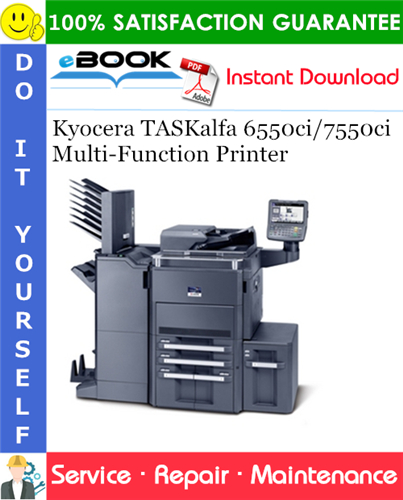 Thumbnail ☆☆ Best ☆☆ Kyocera TASKalfa 6550ci/7550ci Multi-Function Printer Service Repair Manual