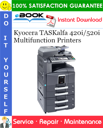 Thumbnail ☆☆ Best ☆☆ Kyocera TASKalfa 420i/520i Multifunction Printers Service Repair Manual + Parts Catalog