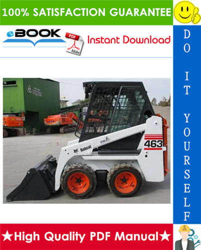 Thumbnail ☆☆ Best ☆☆ Bobcat 463 Skid Steer Loader Operation & Maintenance Manual