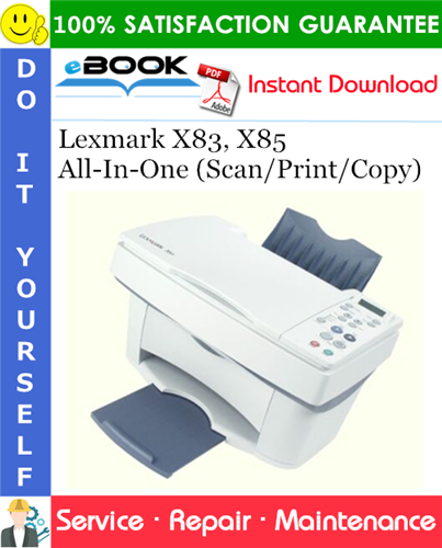 Thumbnail ☆☆ Best ☆☆ Lexmark X83, X85 All-In-One (Scan/Print/Copy) Service Repair Manual