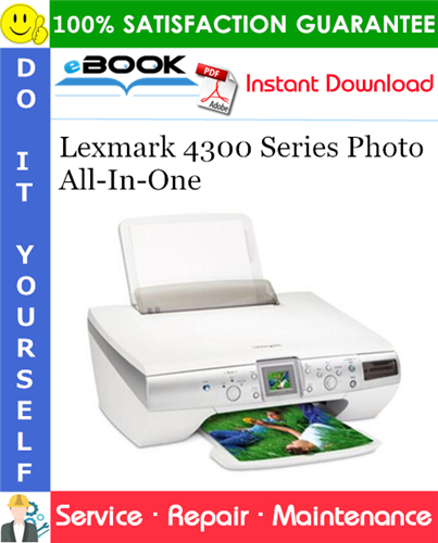 Thumbnail ☆☆ Best ☆☆ Lexmark 4300 Series Photo All-In-One Service Repair Manual