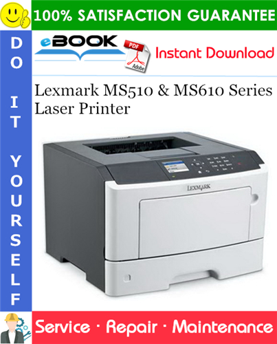 Thumbnail ☆☆ Best ☆☆ Lexmark MS510 & MS610 Series Laser Printer Service Repair Manual