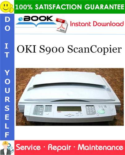 Thumbnail ☆☆ Best ☆☆ OKI S900 ScanCopier Service Repair Manual Thumbnail ☆☆ Best ☆☆ OKI S900 ScanCopier Service Repair Manual