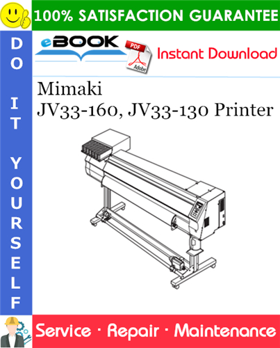 Thumbnail ☆☆ Best ☆☆ Mimaki JV33-160, JV33-130 Printer Service Repair Manual