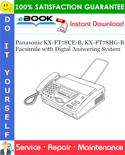 Thumbnail ☆☆ Best ☆☆ Panasonic KX-FT78CE-B, KX-FT78HG-B Facsimile with Digtal Answering System Service Repair Manual