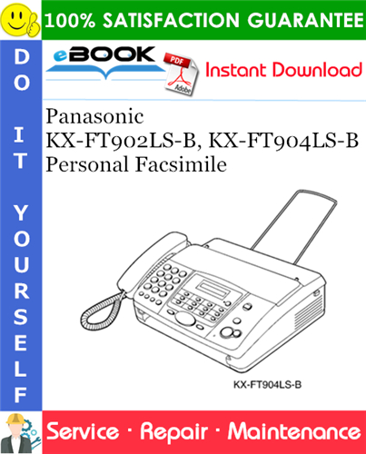 Thumbnail ☆☆ Best ☆☆ Panasonic KX-FT902LS-B, KX-FT904LS-B Personal Facsimile Service Repair Manual