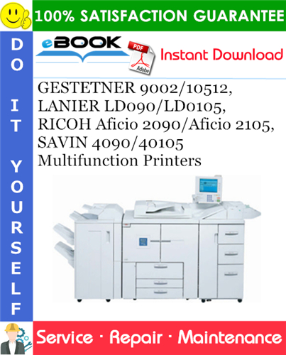 Thumbnail ☆☆ Best ☆☆ GESTETNER 9002/10512, LANIER LD090/LD0105, RICOH Aficio 2090/Aficio 2105, SAVIN 4090/40105 Multifunction Printers Service Repair Manual (PRODUCT CODE: B070/B071)