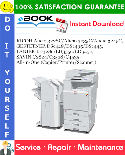 Thumbnail ☆☆ Best ☆☆ RICOH Aficio 3228C/Aficio 3235C/Aficio 3245C, GESTETNER DSc428/DSc435/DSc445, LANIER LD328c/LD335c/LD345c, SAVIN C2824/C3528/C4535 All-in-One (Copier/Printer/Sca