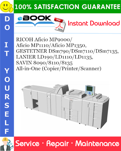 Thumbnail ☆☆ Best ☆☆ RICOH Aficio MP9000/Aficio MP1110/Aficio MP1350, GESTETNER DSm790/DSm7110/DSm7135, LANIER LD190/LD1110/LD1135, SAVIN 8090/8110/8135 All-in-One (Copier/Printer/Sc