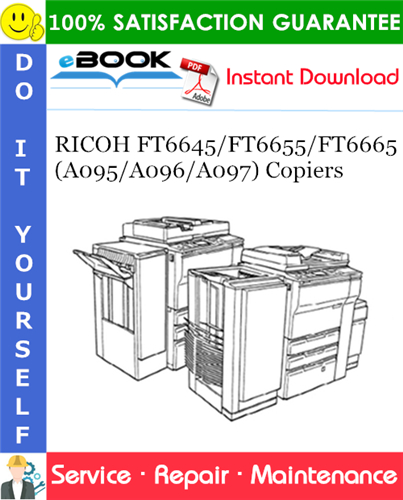 Thumbnail ☆☆ Best ☆☆ RICOH FT6645/FT6655/FT6665 (A095/A096/A097) Copiers Service Repair Manual + Parts Catalog Thumbnail ☆☆ Best ☆☆ RICOH FT6645/FT6655/FT6665 (A095/A096/A097) Copiers Service Repair Manual + Parts Catalog
