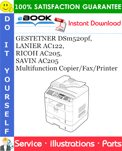 Thumbnail ☆☆ Best ☆☆ GESTETNER DSm520pf, LANIER AC122, RICOH AC205, SAVIN AC205 Multifunction Copier/Fax/Printer Parts Manual