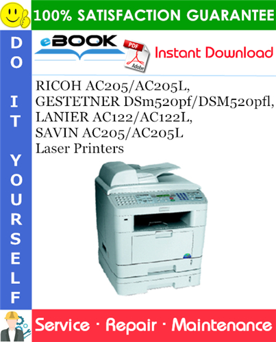 Thumbnail ☆☆ Best ☆☆ RICOH AC205/AC205L, GESTETNER DSm520pf/DSM520pfl, LANIER AC122/AC122L, SAVIN AC205/AC205L Laser Printers Service Repair Manual + Parts Catalog (PRODUCT CODE: B27