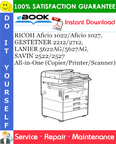 Thumbnail ☆☆ Best ☆☆ RICOH Aficio 1022/Aficio 1027, GESTETNER 2212/2712, LANIER 5622AG/5627AG, SAVIN 2522/2527 All-in-One (Copier/Printer/Scanner) Service Repair Manual + Parts Catal